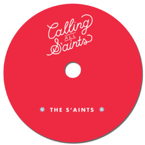 Calling All Saints CD